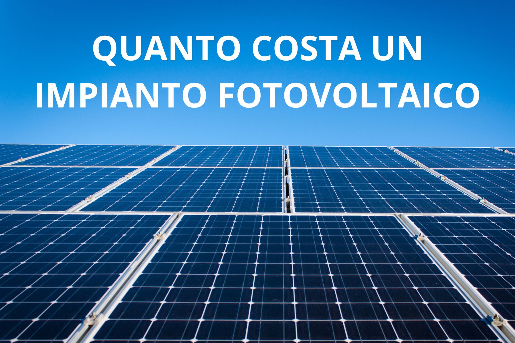 Quanto costa un impianto fotovoltaico